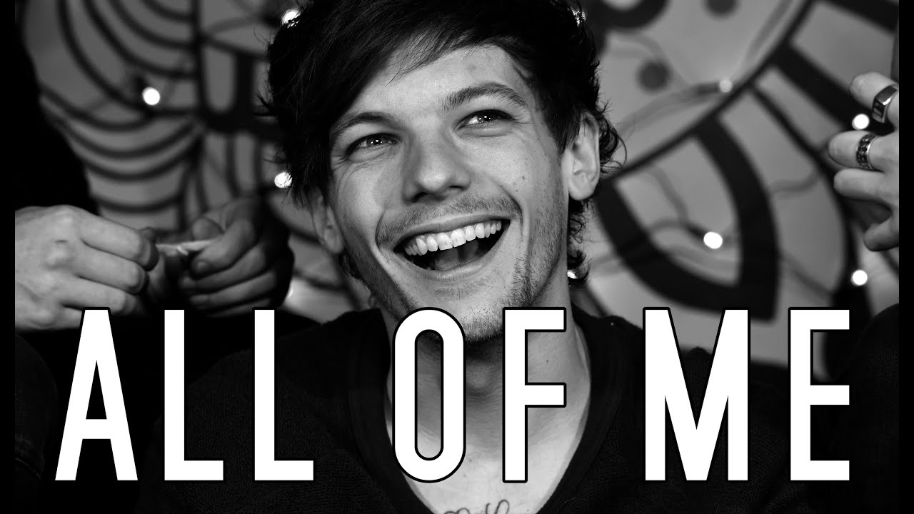 Louis Tomlinson | All of me