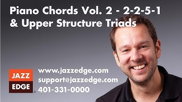 Learn to Play Piano at Home: Piano Chords Vol. 2 - 2-2-5-1 & Upper Structure Triads