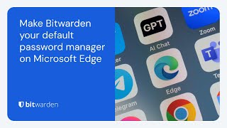 How to make Bitwarden your default password manager in Microsoft Edge