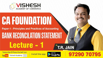 CA FOUNDATION | Bank Reconciliation Statement | By TR Jain | Vishesh Academy of Commerce