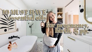 Essential Oils for Pregnancy, Birth, \& Postpartum | Aromatherapy for Homebirth