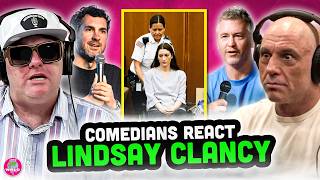 Comedians React to Lindsay Clancy Situation