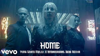 Yung White Melly \u0026 X Ambassadors, Bebe Rexha - Home (from Bright: The Album)  [OFFICIAL VIDEO]