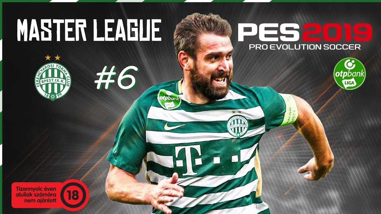 PES 2019 Ferencváros Master League #6 PS4 - YouTube