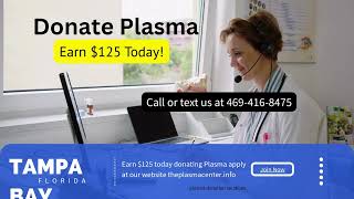 plasma donation locations in Jacksonville Florida?  Did You know that You can earn 125 donating