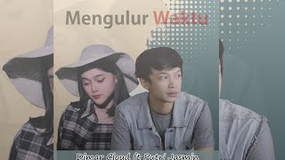 Mengulur Waktu - Official Music Video Dimarcloud Feat. Putrijasmin