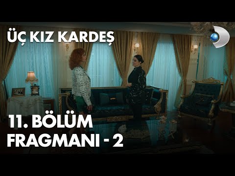 Üç Kız Kardeş: Season 1, Episode 11 Clip