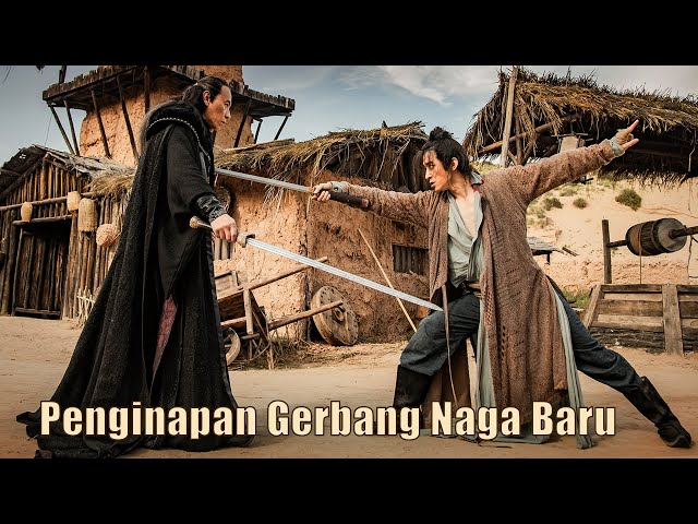 Penginapan Gerbang Naga Baru | Terbaru Film Kungfu Aksi | Subtitle Indonesia Full Movie HD class=