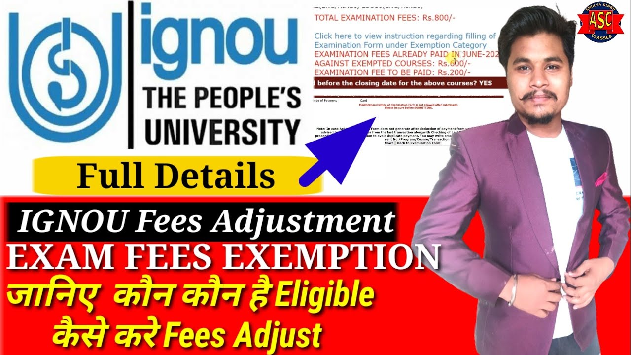 IGNOU EXAM FEES EXEMPTION जानिए कौन कौन है ELIGIBLE|कैसे करे Exam Fee adjust|Exam form Big Change