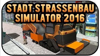 STADT STRAßENBAU SIMULATOR 2016 - Android Gameplay Deutsch screenshot 3