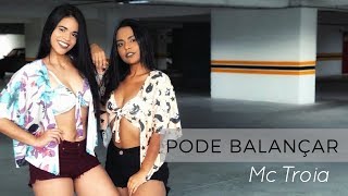 Pode Balançar - Mc Troia - Coreografia Move Yourself