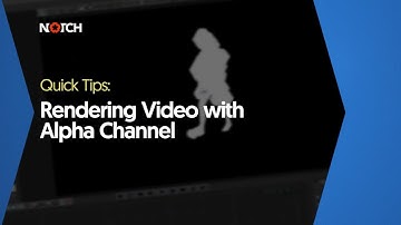 Rendering Video with Alpha Channel (Notch Quick Tip)