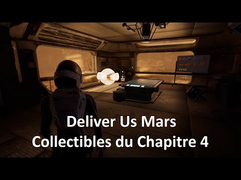 Deliver Us Mars - Tous les collectibles du Chapitre 4