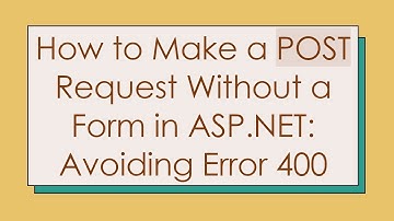How to Make a POST Request Without a Form in ASP.NET: Avoiding Error 400