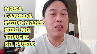 NASA CANADA PERO NAKA BILI NG TRUCK SA SUBIC