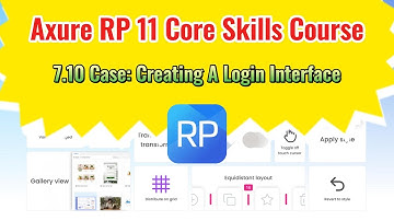 Axure RP 11 Core Skills Course: 7.10 Case: Creating A Login Interface