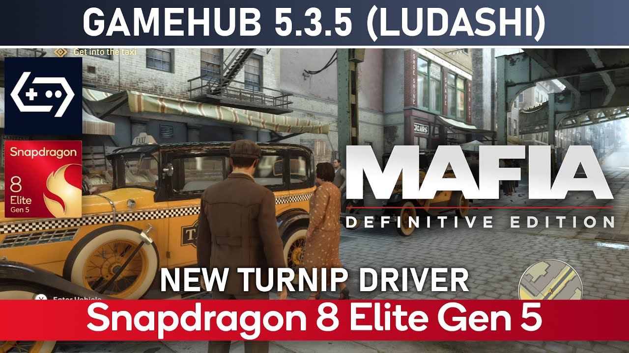 MAFIA DEFINITIVE EDITION Snapdragon 8 Elite Gen 5 GAMEHUB LUDASHI