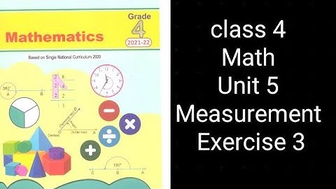 Class 4 Math | Unit 5 Exercise 3 | Measurements | Punjab Textbook Board