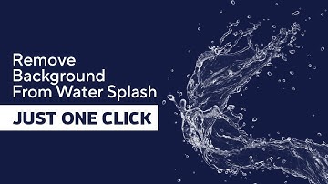 Remove Background From Watersplash with One Click | Watersplash Transparent Background Create in PS