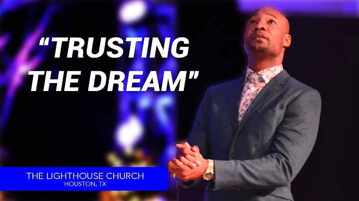 Trusting The Dream | Pastor Keion Henderson