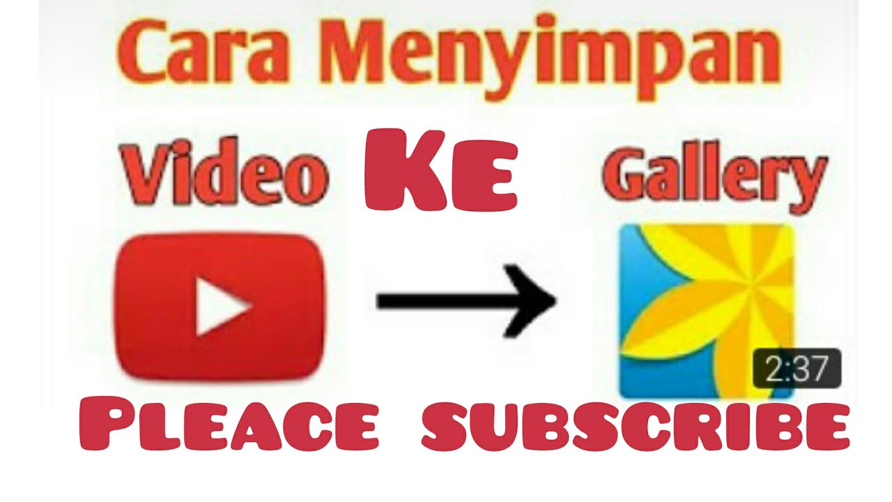 Cara Menyimpan Video Youtube Ke Galeri YouTube