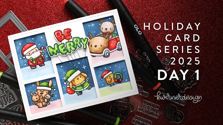 Holiday Card Series 2025 - Day 1 - FIVE Marker Scenes!