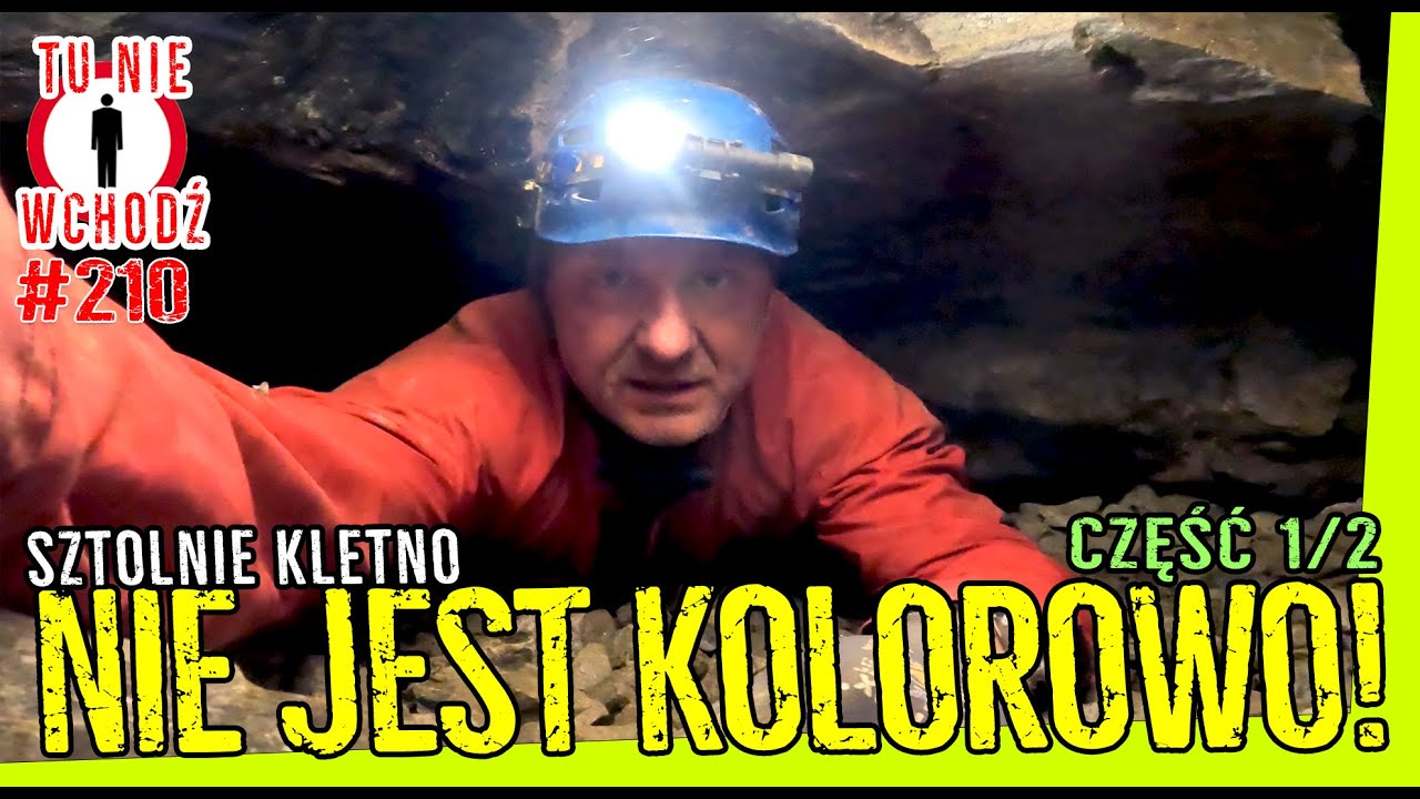 KLETNO - Tajna Sztolnia nr 9 cz.1/2 - TU NIE WCHODŹ