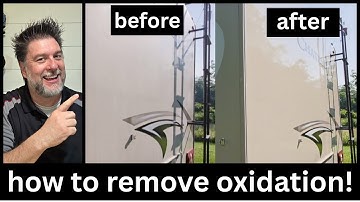 Why is my camper paint dull or foggy? How to remove oxidation from your RV, boat, or car