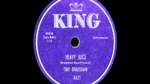 78 RPM: Tiny Bradshaw - Heavy Juice