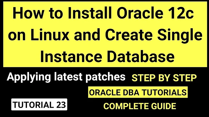 How to Install oracle 12c database on Linux step by step || Apply latest patches 12c