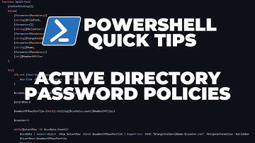PowerShell Quick Tips : Active Directory - Password Policies
