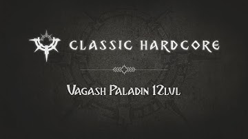 Vagash Paladin 12lvl. Protecting the Herd. World of Warcraft HardCore