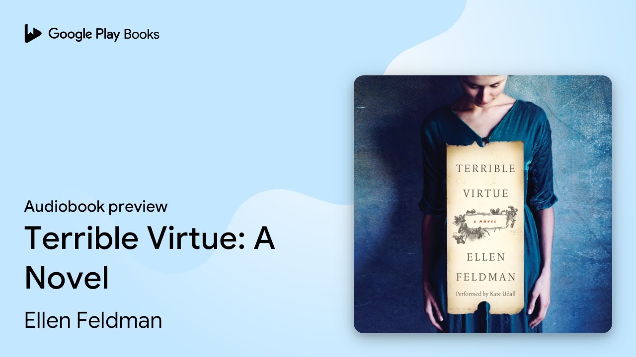 Terrible Virtue: A Novel by Ellen Feldman · Audiobook preview