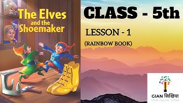 PSEB CLASS 5 |ENGLISH (RAINBOW BOOK) | LESSON 1 - THE ELVES AND THE SHOEMAKER (WITH ANSWERS)