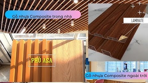 Gỗ nhựa composite có tốt không