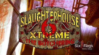 Slaughterhouse 6 Xtreme – The Butchering