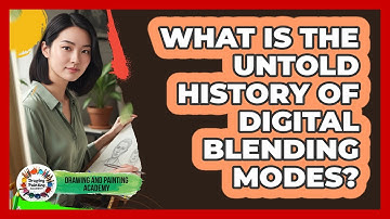 What Is The Untold History Of Digital Blending Modes? - Drawing and Painting Academy