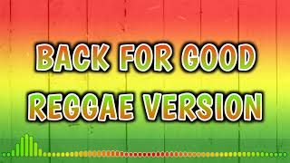 Back For Good  Reggae Remix  Dj Soymix 