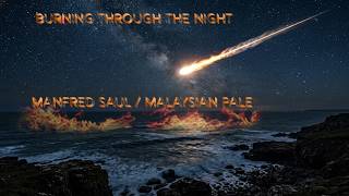 Burning Through The Night