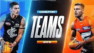 The Teams | Carlton v GWS | AFL Round 19, 2022