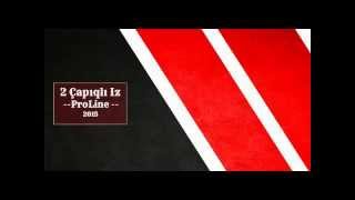 Proline - 2 Çapıqlı iz (Audio)