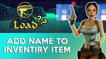 TRLE - Tomb Raider Level Editor Tutorial - add name of pickups in inventory. lua script Tomb Engine