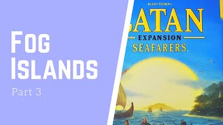 How to Play Fog Islands - Part 3 in the Seafarers Expansion Box