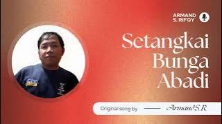Setangkai Bunga Abadi