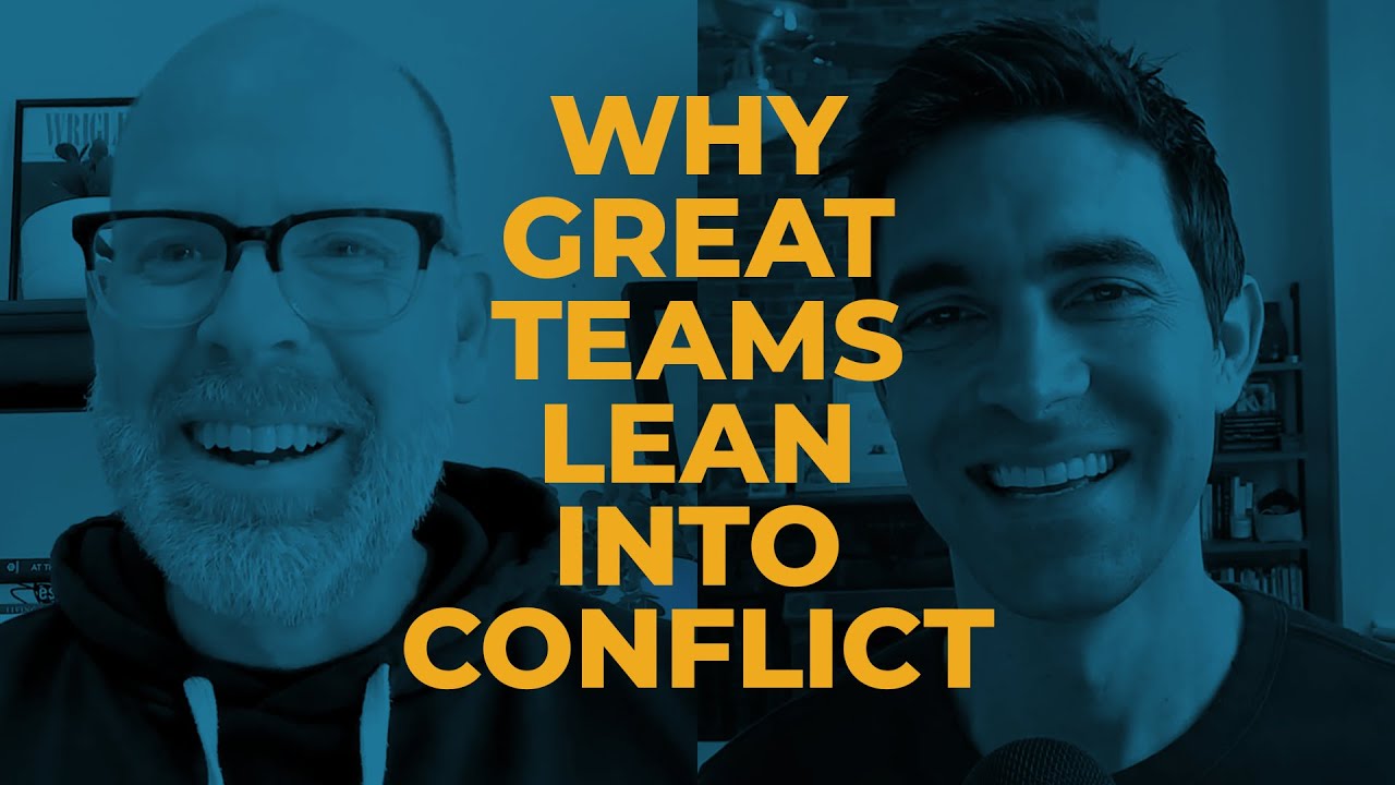 Why Great Teams Lean Into Conflict - YouTube