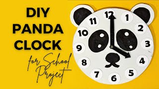 DIY CLOCK MAKING IDEAS | CLOCK CRAFT | PANDA CLOCK | HOW TO MAKE CLOCK EASY | SCHOOL PROJECT