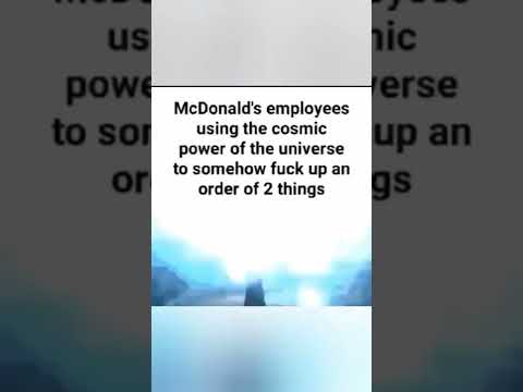 McDonald's Employees Be Like Meme