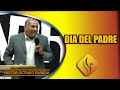 DIA DEL PADRE OCTAVIO PARADA