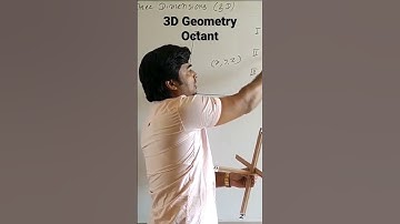 3D Geometry : Octant