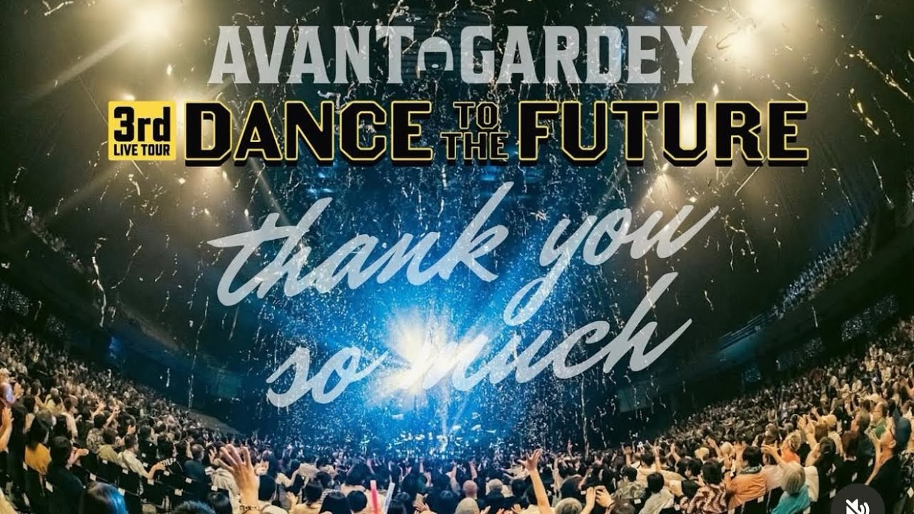 アバンギャルディ 3rd LIVEツアー千秋楽 裏側密着！ 【アバンギャルディ avantgardey】